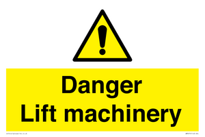 Danger Lift machinery